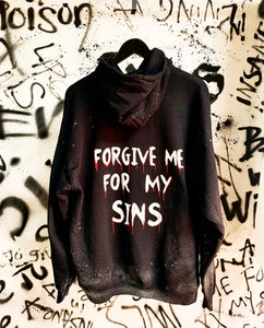 FORGIVE ME FOR MY SINS // Custom Hoodie