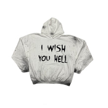 Load image into Gallery viewer, I WISH YOU HELL / Custom Hoodie